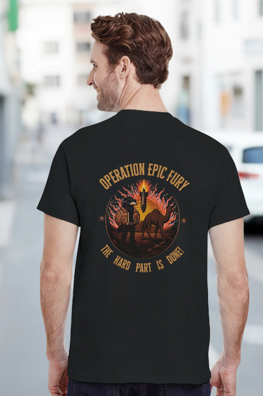 Operation Epic Fury - The Hard Part Is Done | Back lifestyle shot